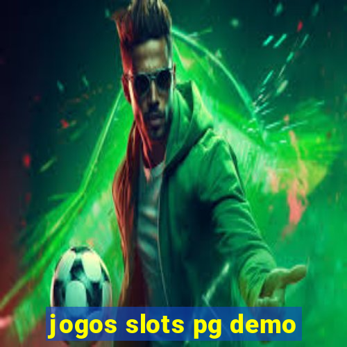 jogos slots pg demo